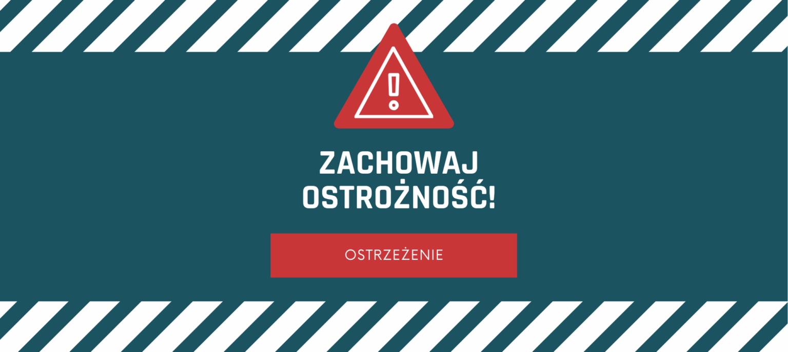 Zachowaj ostrożność grafika