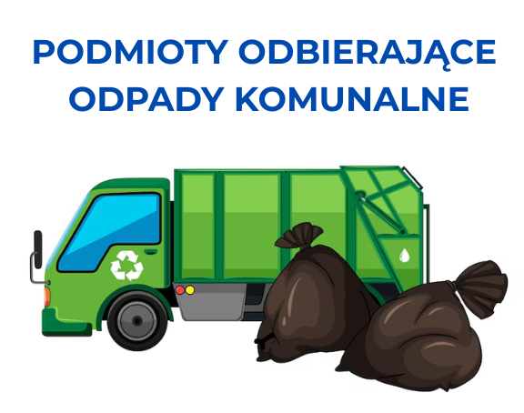 Podmioty odbierające odpady komunalne
