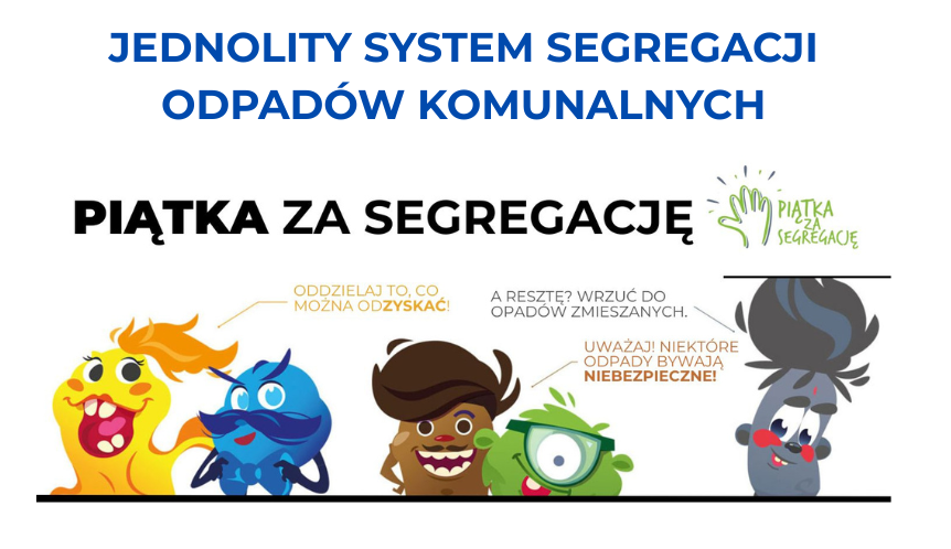 Jednolity system segregacji odpad&oacute;w